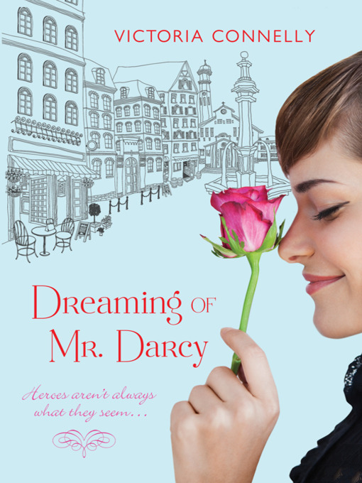 Title details for Dreaming of Mr. Darcy by Victoria Connelly - Wait list
